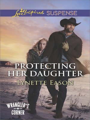 cover image of Protecting Her Daughter